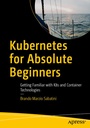 Cover: Kubernetes for Absolute Beginners - APress