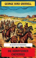 Bild: Die k&auml;mpfenden Cheyennes - Neu &uuml;bersetzt Verlag