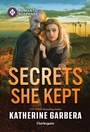 Cover: Secrets She Kept - Harlequin Romantic Suspense