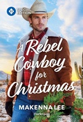Cover: A Rebel Cowboy for Christmas - Harlequin Special Edition