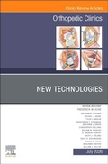 Cover: New Technologies, An Issue of Orthopedic Clinics - The Clinics: Orthopedics