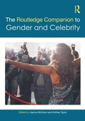 Cover: The Routledge Companion to Gender and Celebrity - Routledge