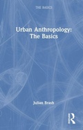 Cover: Urban Anthropology: The Basics - Routledge