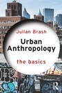 Cover: Urban Anthropology: The Basics - Routledge