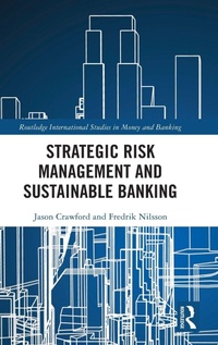 Enlarge image Cover: Strategic Risk Management and Sustainable Banking - Routledge