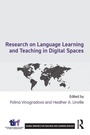 Cover: Research on Language Learning and Teaching in Digital Spaces - Routledge