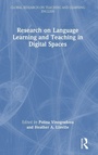 Cover: Research on Language Learning and Teaching in Digital Spaces - Routledge
