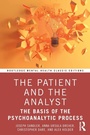 Cover: The Patient and the Analyst - Routledge