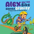 Cover: Alex and the bike named Gravity - www.schoolofmtb.com