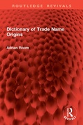 Cover: Dictionary of Trade Name Origins - Taylor & Francis