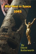 Cover: Wild West in Space, 2065 - Lulu.com