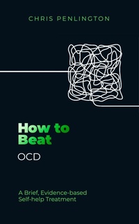 Enlarge image Cover: How to Beat OCD - Robinson