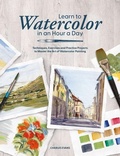 Cover: Learn to Watercolor in an Hour a Day - David & Charles