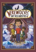 Cover: Werewolves Don't Need Babysitters - Orca Book Publishers