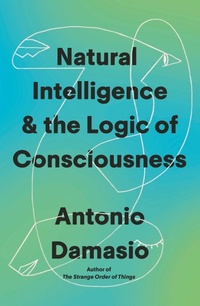 Enlarge image Cover: Natural Intelligence and the Logic of Consciousness - Robinson
