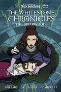 Cover: The Legend of Vox Machina: The Whitestone Chronicles Volume 3--The Briarwoods - Dark Horse Comics