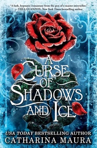 Enlarge image Cover: A Curse of Shadows and Ice - Forever