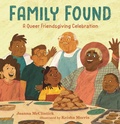 Cover: Family Found: A Queer Friendsgiving Celebration - Candlewick Press (MA)