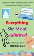 Cover: Everything She Most Admired - Apprentice House