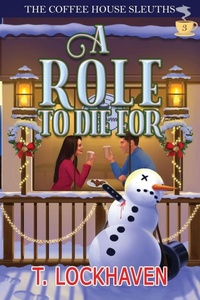 Enlarge image Cover: A Role to Die For (Book 3) - Twisted Key Publishing, LLC