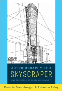 Enlarge image Cover: Autobiography of a Skyscraper - OR Books