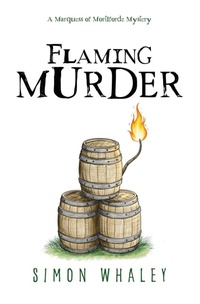 Enlarge image Cover: Flaming Murder - The Marquess of Mortiforde Mysteries