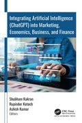 Cover: Integrating Artificial Intelligence (ChatGPT) into Marketing, Economics, Business, and Finance - Taylor & Francis