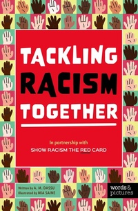 Enlarge image Cover: Show Racism the Red Card - Words & Pictures