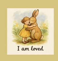 Enlarge image Cover: I am Loved - Rockcliffe Books