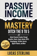 Cover: Passive Income Mastery - Top Tier Press
