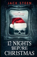 Cover: 12 NIGHTS BEFORE CHRISTMAS - Deathbed Publishing