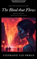Cover: The Blood That Flows (Teardrop Edition) - Stephanie Van Orman
