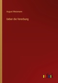 Cover: Ueber die Vererbung - Outlook Verlag