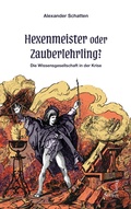 Cover: Hexenmeister oder Zauberlehrling? - Seifert Verlag