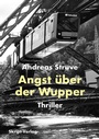 Cover: Angst über der Wupper - skript-Verlag