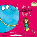 Cover: Balina Gezdirme Rehberi Organik Kitap Ciltli - Beyaz Balina Yayinlari