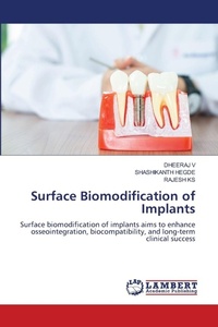 Enlarge image Cover: Surface Biomodification of Implants - LAP Lambert Academic Publishing