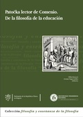 Cover: Patocka lector de Comenio. De la filosof&iacute;a de la educaci&oacute;n - Universidad Pedag&oacute;gica Nacional