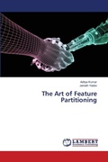 Cover: The Art of Feature Partitioning - LAP Lambert Academic Publishing