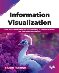 Enlarge image Cover: Information Visualization - BPB Publications