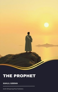 Enlarge image Cover: The Prophet - Zenith Whispering Pines Publishers