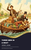 Cover: Three Men in a Boat - Zenith Whispering Pines Publishers