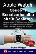 Cover: Apple Watch Series 11 Benutzerhandbuch f&uuml;r Senioren - TechSavy Arena
