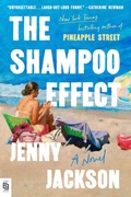 Cover: The Shampoo Effect - Pamela Dorman Books