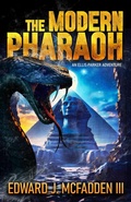 Cover: The Modern Pharaoh (an Ellis Parker Adventure Thriller, #1) - Trident Publishing