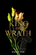 Cover: King of Wrath: Dark Mafia Romance - Daisy Fox
