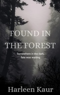 Cover: Found in the Forest - Harleen Kaur