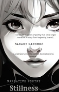 Cover: Stillness: Poetry Collection - Sakari Lacross