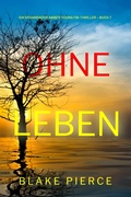 Cover: Ohne Leben (Ein spannender Amber Young FBI-Thriller - Buch 7) - Independent Author