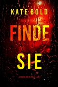 Cover: Finde sie (Ein Addison Shine FBI-Thriller - Band 2) - Lukeman Literary Management